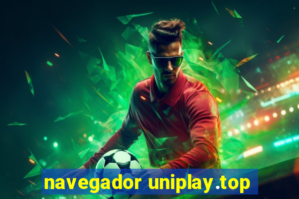 navegador uniplay.top